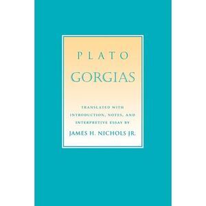 Gorgias: The Transnational Politics of Contemporary Native Culture -- Plato